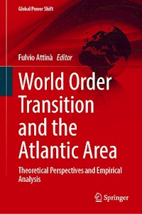 World Order Transition and the Atlantic Area - - E-Book