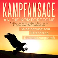 Kampfansage an die Komfortzone: Aktive Lebensweisen für mehr Erfolg und Zufriedenheit - Malte Lange - Hörbuch