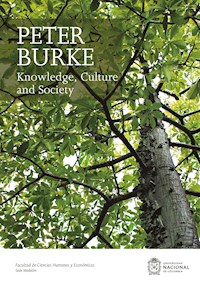 Knowledge, Culture and Society - Peter Burke - E-Book