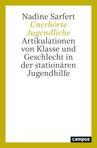 Unerhörte Jugendliche - Nadine Sarfert - kostenlos E-Book