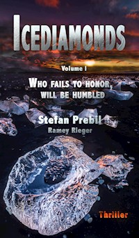 Icediamonds Trilogy Volume 1 - Stefan Prebil - E-Book