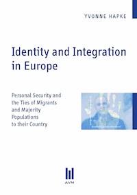 Identity and Integration in Europe - Yvonne Hapke - E-Book