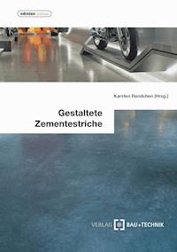 Gestaltete Zementestriche - Karsten Rendchen - E-Book