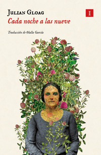 Cada noche a las nueve - Julian Gloag - E-Book