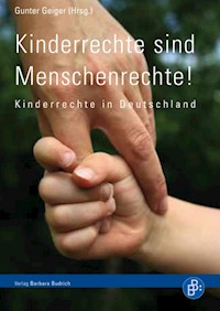 Kinderrechte sind Menschenrechte! -  - E-Book