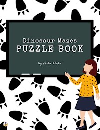 Dinosaur Mazes Puzzle Book for Kids Ages 3+ (Printable Version) - Sheba Blake - E-Book