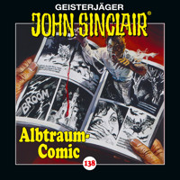 John Sinclair, Folge 138: Albtraum-Comic - Jason Dark - Hörbuch