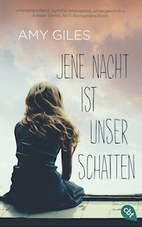 Jene Nacht ist unser Schatten - Amy Giles - E-Book