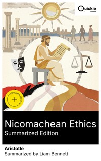 Nicomachean Ethics (Summarized Edition) - Aristotle - E-Book