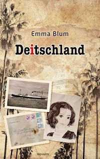 Deitschland - Emma Blum - E-Book