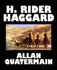 Allan Quatermain - H Rider Haggard - E-Book