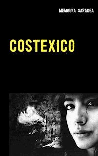 Costexico - Memouna Sarahea - E-Book