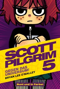 Scott Pilgrim, Band 5 - Gegen das Universum - Bryan Lee O'Malley - E-Book