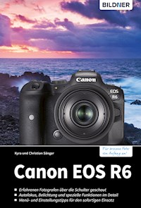 Canon EOS R6 - Kyra Sänger - E-Book