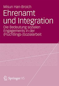 Ehrenamt und Integration - Misun Han-Broich - E-Book