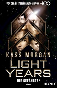 Light Years - Die Gefährten - Kass Morgan - E-Book