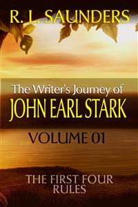 The Writer's Journey of John Earl Stark 01 (Parody & Satire) - R. L. Saunders - E-Book
