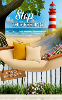 Stop this Feeling - Nancy Salchow - E-Book