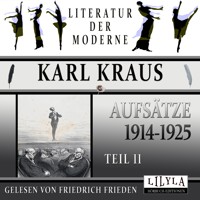 Aufsätze 1914-1925 - Teil 11 - Karl Kraus - Hörbuch