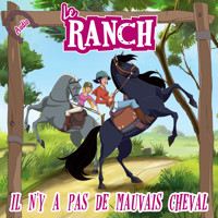 Il n'y a pas de mauvais cheval - Le Ranch - Hörbuch