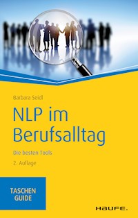 NLP im Berufsalltag - Barbara Seidl - E-Book