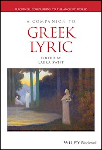 A Companion to Greek Lyric -  - E-Book