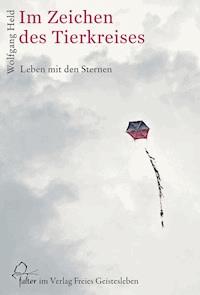 Im Zeichen des Tierkreises - Wolfgang Held - E-Book