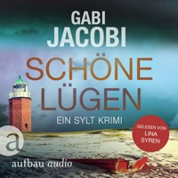 Schöne Lügen - Neele Eriksson ermittelt, Band 3 (Ungekürzt) - Gabi Jacobi - Hörbuch