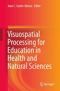 Visuospatial Processing for Education in Health and Natural Sciences -  - E-Book