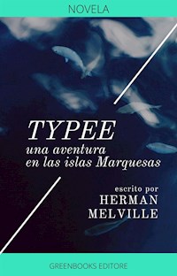 Typee - Herman Melville. - E-Book