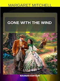 Gone with the Wind - Margaret Mitchell - E-Book