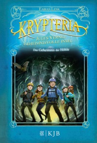 Krypteria – Jules Vernes geheimnisvolle Insel. Das Geheimnis der Höhle - Fabian Lenk - E-Book