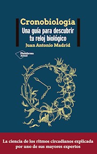 Cronobiología - Juan Antonio Madrid - E-Book