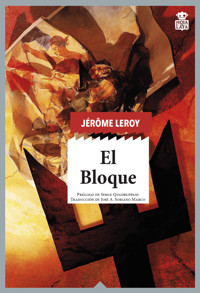 El Bloque - Jérôme Leroy - E-Book