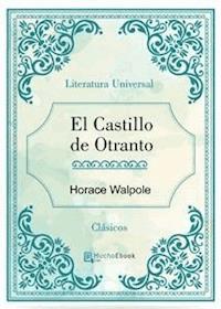 El castillo de Otranto - Horace Walpole - E-Book