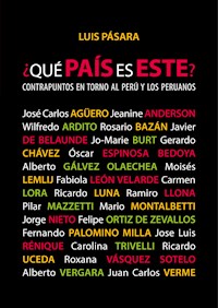 ¿Qué país es este? - Luis Pásara - E-Book