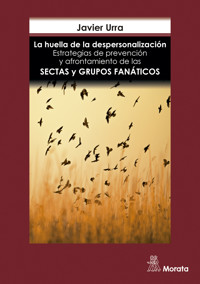 La huella de la despersonalización - Javier Urra - E-Book