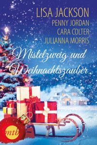 Mistelzweig und Weihnachtszauber - Julianna Morris - E-Book