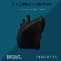 El Naufragio del Titán - Morgan Robertson - Hörbuch