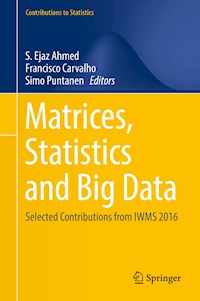 Matrices, Statistics and Big Data -  - E-Book