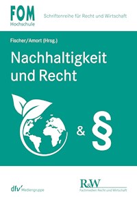 Nachhaltigkeit und Recht - Matthias Amort - E-Book