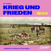 Krieg und Frieden (Fünfter Teil) - Leo Tolstoy - Hörbuch