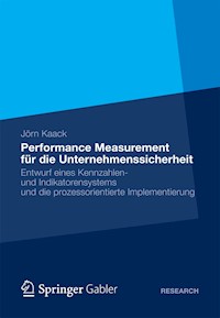 Performance-Measurement für die Unternehmenssicherheit - Jörn Kaack - E-Book