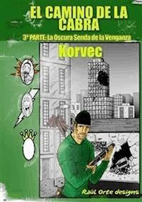 El Camino de la Cabra III - Korvec - E-Book