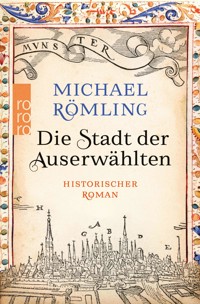 Die Stadt der Auserwählten - Michael Römling - E-Book
