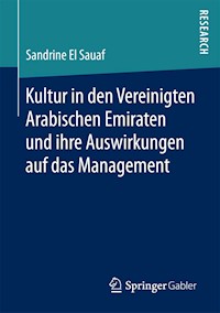 Kultur in den Vereinigten Arabischen Emiraten und ihre Auswirkungen auf das Management - Sandrine El Sauaf - E-Book