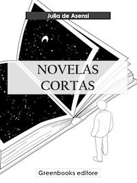 Novelas cortas - Julia De Asensi - E-Book
