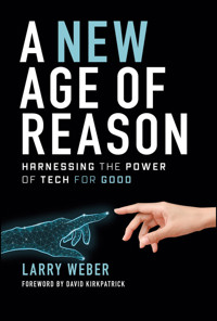 A New Age of Reason - Larry Weber - E-Book
