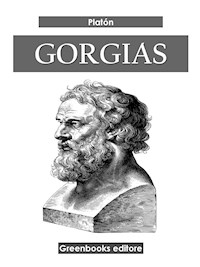Gorgias - Platón - E-Book