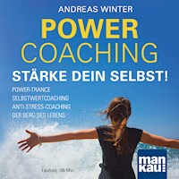 PowerCoaching. Stärke dein Selbst! - Andreas Winter - Hörbuch